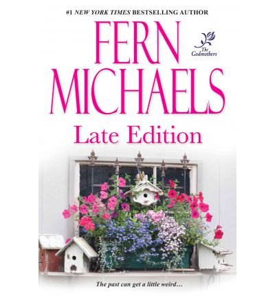 Late Edition - The Godmothers by Fern Michaels