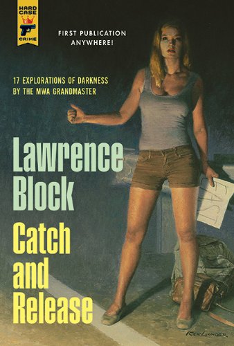 Catch and Release by Lawrence Block