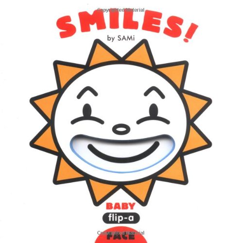 Baby Flip-a-Face: Smiles! by SAMi