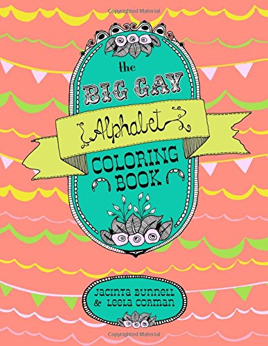 The Big Gay Alphabet Coloring Book (Reach and Teach)