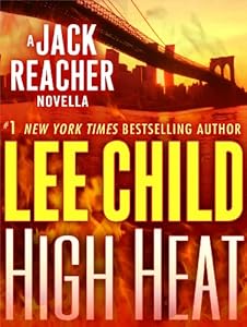 High Heat: A Jack Reacher Novella