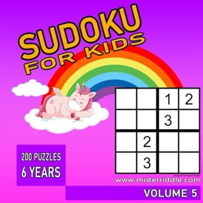 SUDOKU FOR KIDS - 200 PUZZLES - 6 YEARS - VOLUME 5