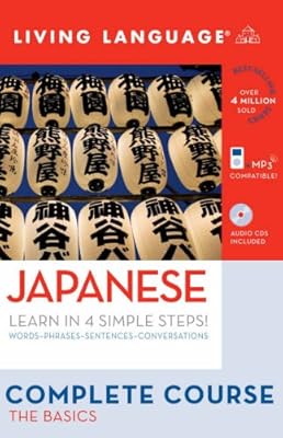 Complete Japanese: The Basics (Book and CD Set): Includes Coursebook, 4 Audio CDs, and Learner's Dictionary (Complete Basic Courses)