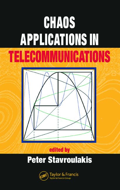 Chaos Applications in Telecommunications by Peter Stavroulakis