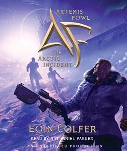 The Arctic Incident (Artemis Fowl, Book 2)