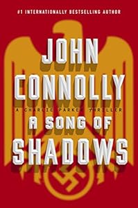 A Song of Shadows: A Charlie Parker Thriller