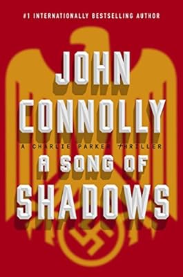 A Song of Shadows: A Charlie Parker Thriller