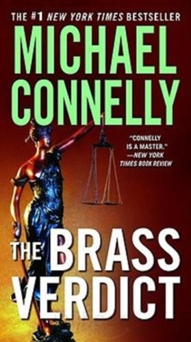 The Brass Verdict by Michael Connelly