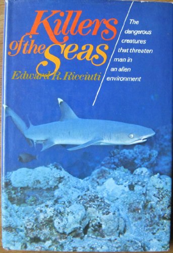 Killers of the seas by Edward R Ricciuti