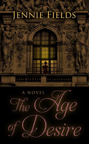 The Age of Desire by Jennie Fields