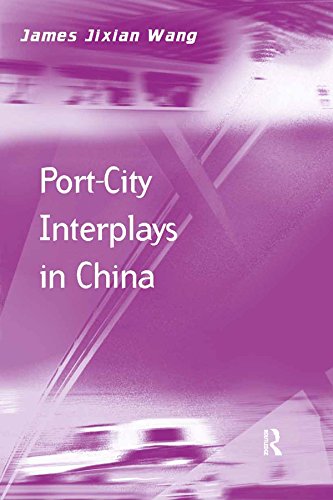 Port-City Interplays in China by James Jixian Wang