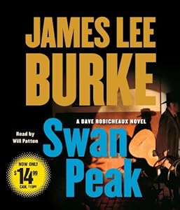 Swan Peak: A Dave Robicheaux Novel