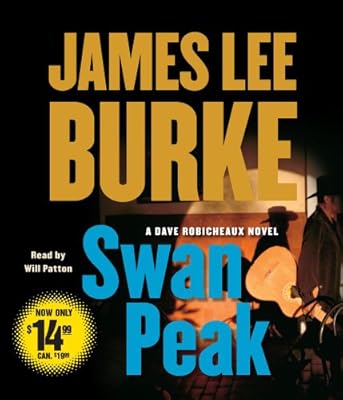 Swan Peak: A Dave Robicheaux Novel