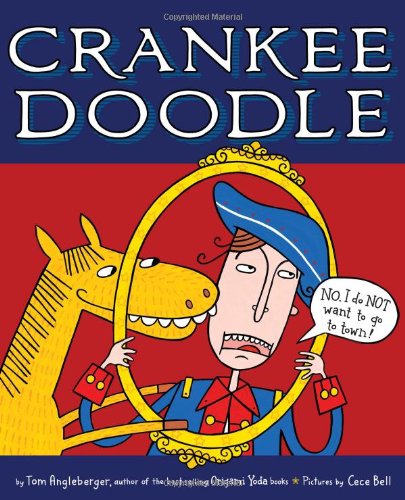 Crankee Doodle by Tom Angleberger