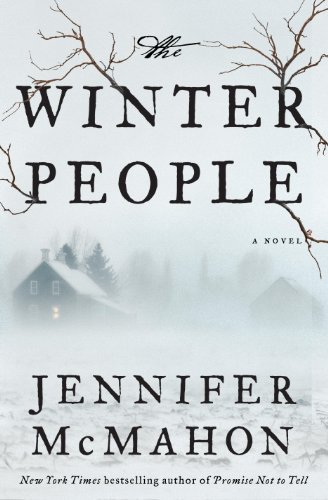 The Winter People: A Novel by Jennifer Mcmahon