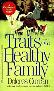Traits of a Healthy Family (Epiphany) by Dolores Curran