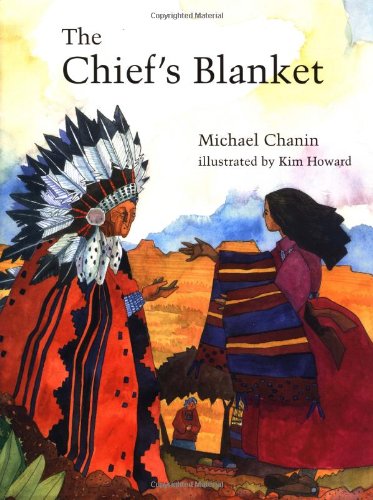 The Chief's Blanket by Michael Chanin