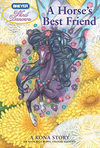 Wind Dancers #9: A Horse's Best Friend