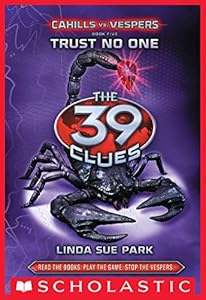 The 39 Clues: Cahills vs. Vespers Book 5: Trust No One