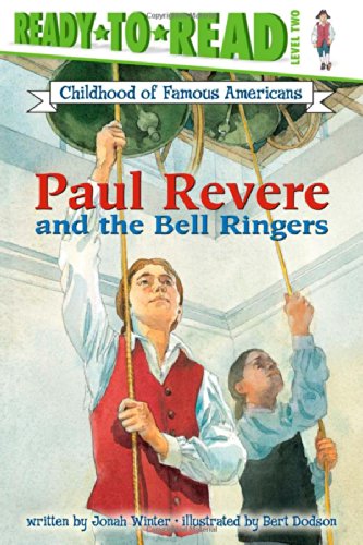Paul Revere and the Bell Ringers by Jonah Winter