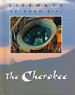 The Cherokee (Lifeways, Group 1)