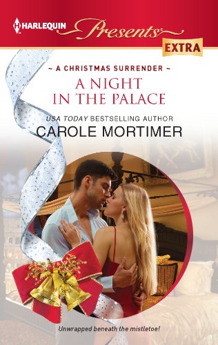A Night in the Palace (A Christmas Surrender) by Carole Mortimer