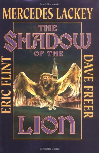 The Shadow of the Lion (Heirs of Alexandria) by Mercedes Lackey