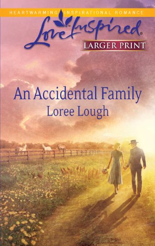 An Accidental Family by Loree Lough