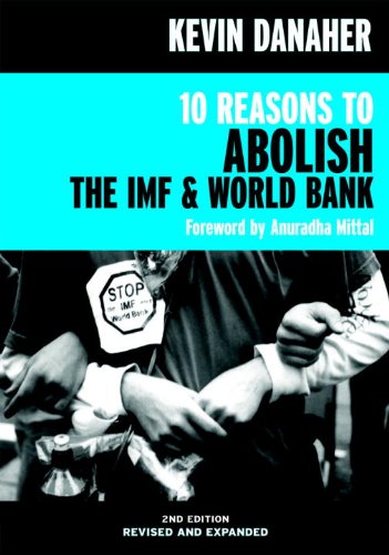 10 Reasons to Abolish the IMF & World Bank (Open Media Series) by Jamaica Kincaid