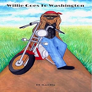 Willie Goes to Washington by PC Marotta