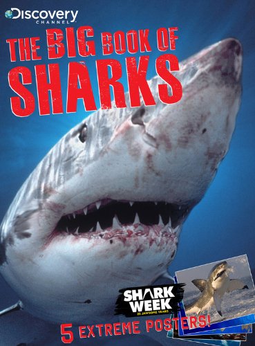 Discovery Channel The Big Book of Sharks by Discovery Channel
