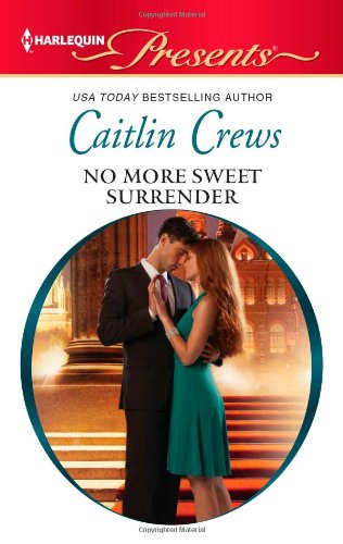 No More Sweet Surrender by Caitlin Crews