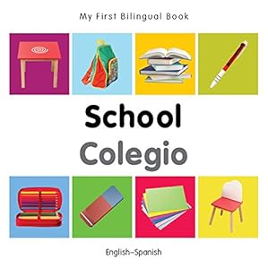My First Bilingual BookSchool