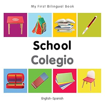 My First Bilingual BookSchool