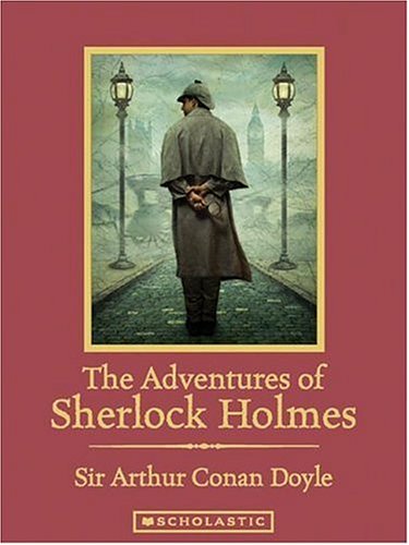 The Adventures of Sherlock Holmes (Scholastic Classics) by Eoin Colfer