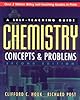 Chemistry: Concepts and Problems: A Self-Teaching Guide
