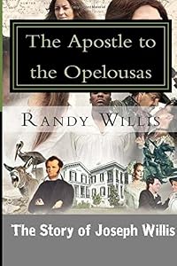The Apostle to the Opelousas