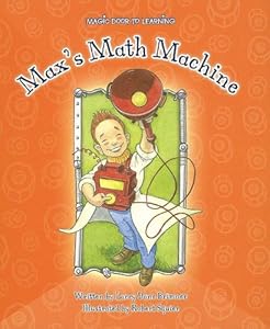 Max's Math Machine (Magic Door to Learning)