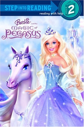 Barbie and the Magic of Pegasus by Random House