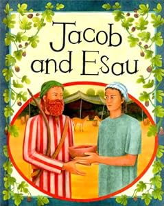 Jacob and Esau (Bible Stories)