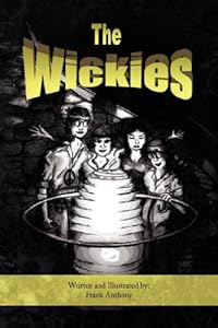 The Wickies by Frank Anthony