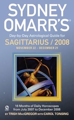 Sydney Omarr's Day-by-Day Astrological Guide for Sagittarius / 2008