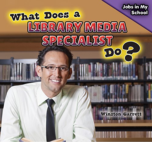 What Does a Library Media Specialist Do? by Winston Garrett