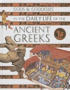 Gods and Goddesses in the Daily Life of the Ancient Greeks