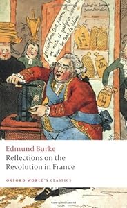 Reflections on the Revolution in France (Oxford World's Classics)