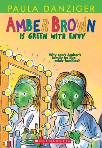 Amber Brown #9: Amber Brown Is Green With Envy by Paula Danziger
