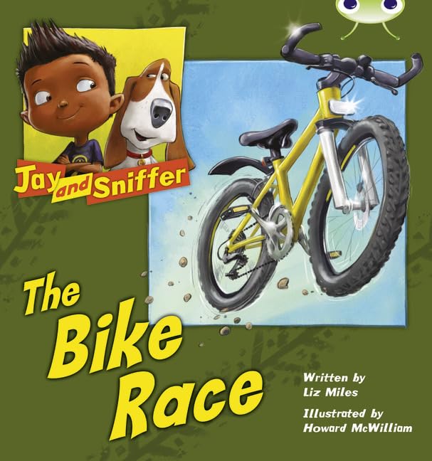 Bug Club Independent Fiction Year 1 Blue A Jay and Sniffer: The Bike Race by Liz Miles