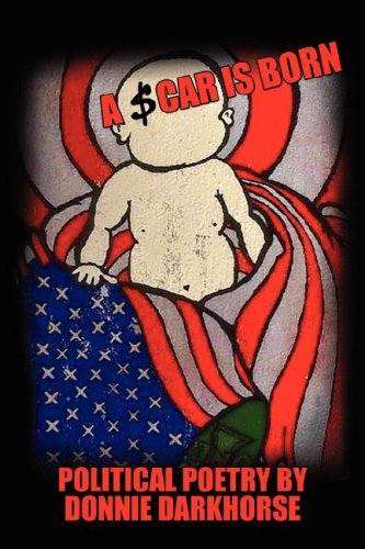A Scar Is Born by Donnie Darkhorse