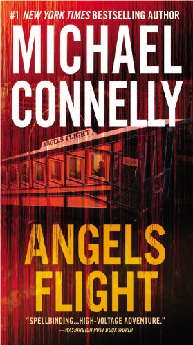 Angels Flight by Michael Connelly