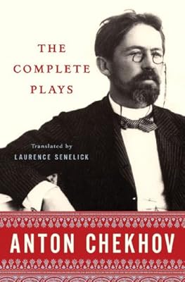 The Complete Plays Anton Chekhov